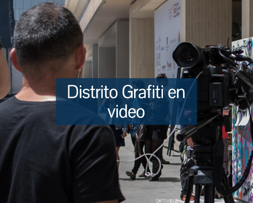 Distrito Grafiti en video